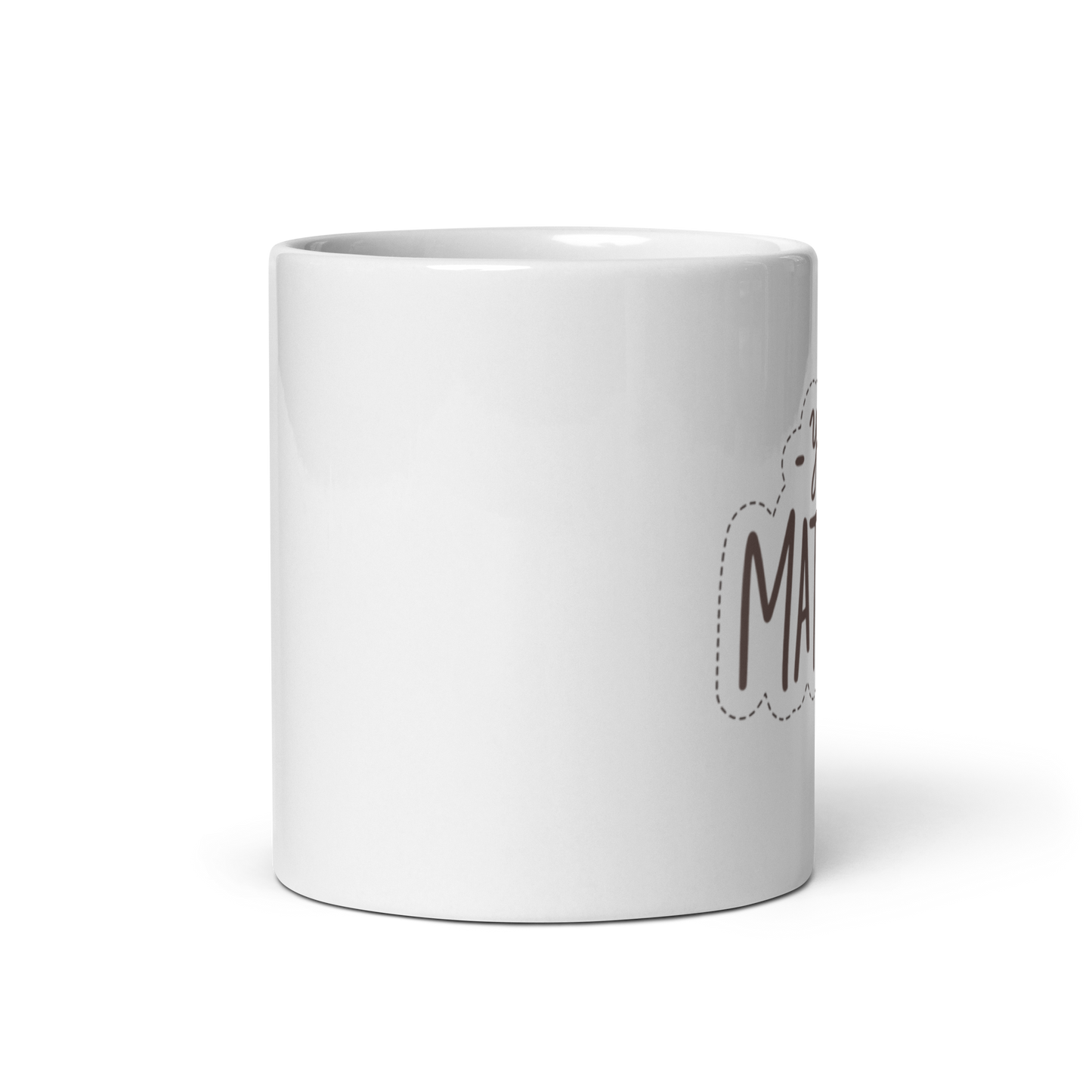 You Matter — Mug (11oz)