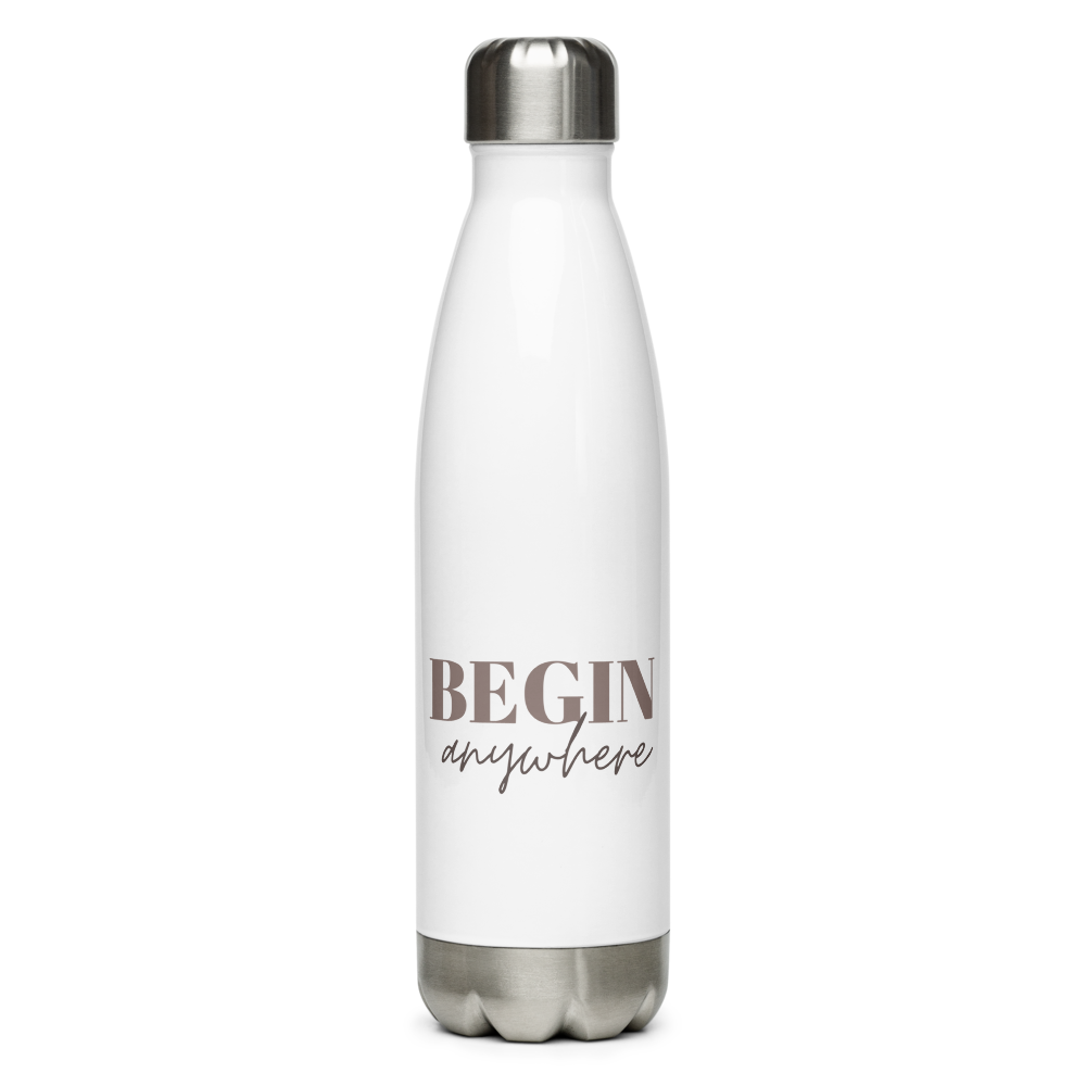 Begin Anywhere — Bottle