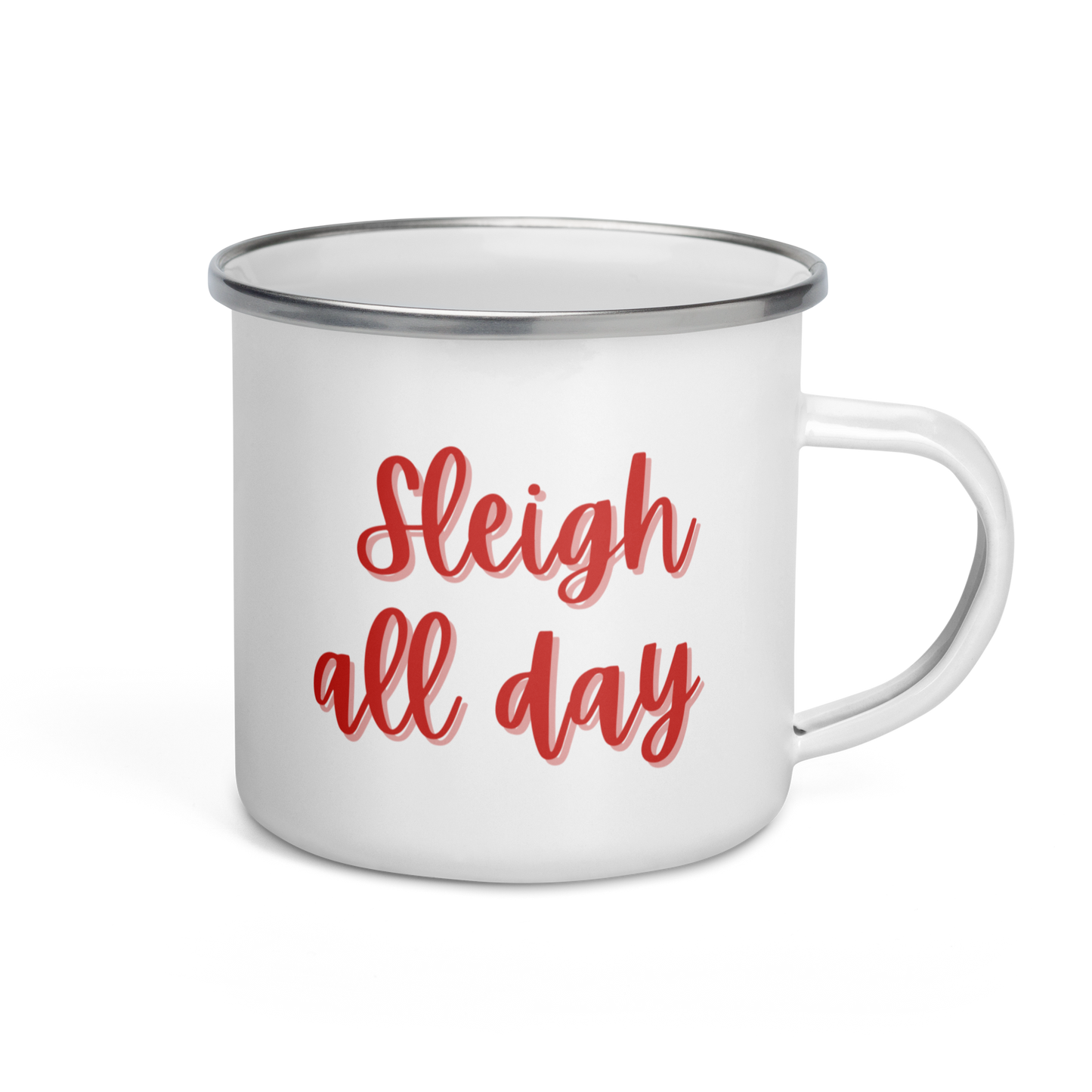 Sleigh All Day — Mug