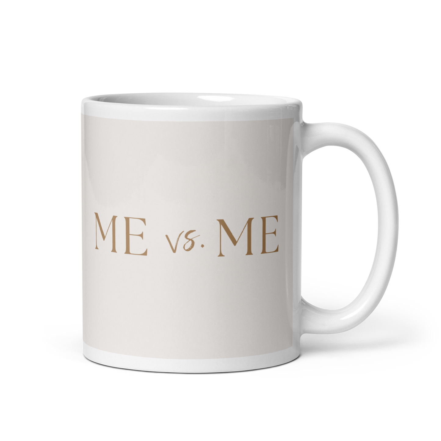 Me vs. ME — Mug (11oz)