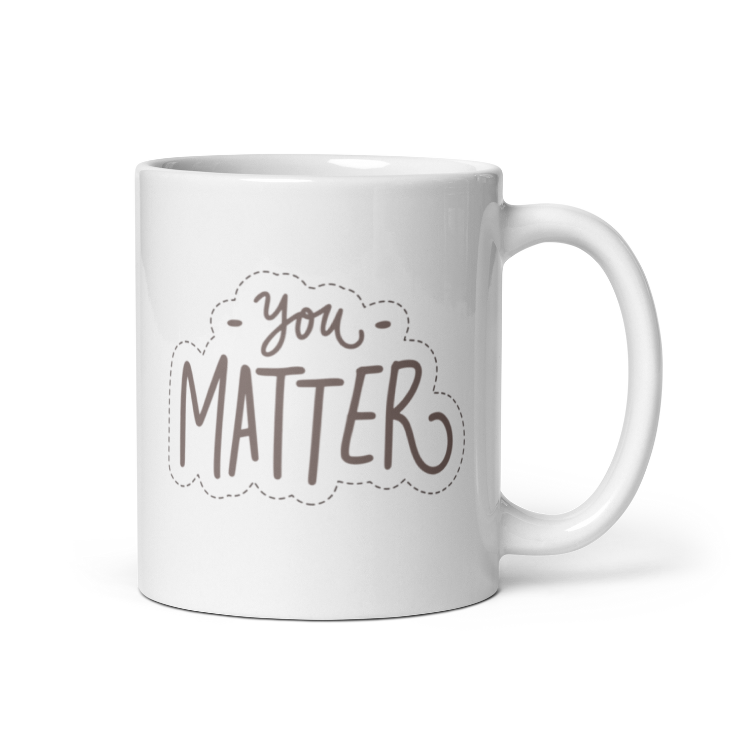 You Matter — Mug (11oz)