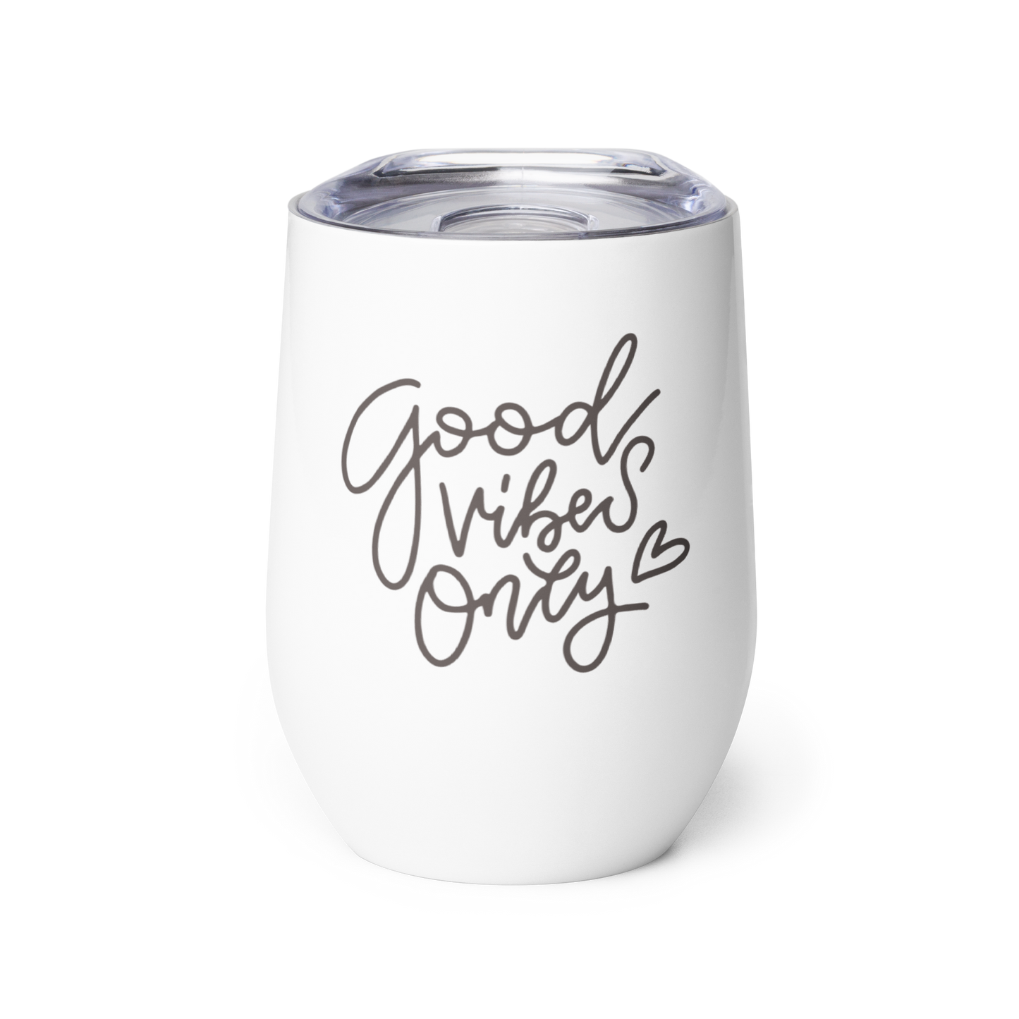 Good Vibes Only — Wine Tumbler