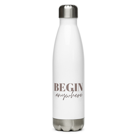 Begin Anywhere — Bottle